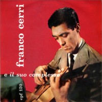 1952-58 - Franco Cerri e il suo complesso