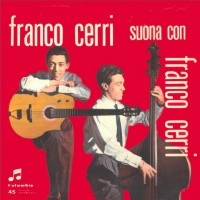 1952-58 - Franco Cerri suona con Franco Cerri