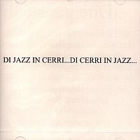 1999 - Di Jazz in Cerri...di Cerri in Jazz